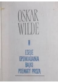 Eseje, opowiadania, bajki, poematy prozą