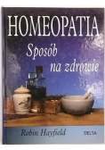 Homeopatia. Sposób na zdrowie