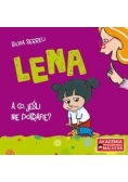 Lena.  A co jeśli nie potrafię?