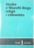 Mazanka Paweł (red.) - Studia z filozofii Boga religii i człowieka, tom 1
