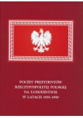 Poczet prezydentów Rzeczypospolitej Polskiej na uchodźstwie w latach 1939 do 1990