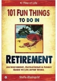 101 Fun Things to Do in Retirement