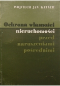 Ochrona własności nieruchomości