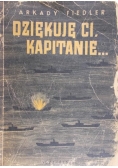 Dziękuję ci, kapitanie, 1946 r.