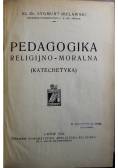 Pedagogika religijno moralna 1934 r