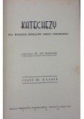 Katechezy dla wyższych oddziałów szkoły powszechnej,cz. III, 1934 r.