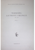 Warszawa lat wojny i okupacji 1939-1944, zeszyt 2