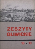 Zeszyty Gliwickie  zeszyt XVIII - 1987  XIX - 1988