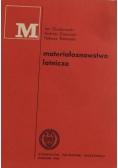 Materiałoznawstwo lotnicze
