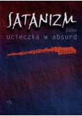 Satanizm jako ucieczka w absurd