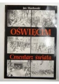 Oświęcim Cmentarz świata