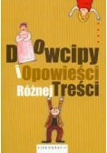 Dowcipy i opowieści różnej treści