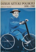 Dzieje sztuki polskiej 1890-1980