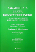 Zagadnienia prawa konstytucyjnego Polskie i zagraniczne rozwiązania ustrojowe