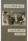 Czas przeszły - ciągle obecny, tułaczka