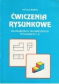 Ćwiczenia rysunkowe na zajęciach technicznych w klasach 7,8