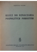 Klucz do oznaczania pospolitych porostów, 1947 r.