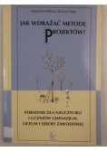 Jak wdrażać metodę projektów?