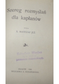 Szereg rozmyślań dla Kapłanów,1908r.