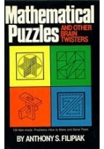Mathematical puzzles and other brain twisters