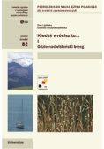 Kiedyś wrócisz tu...II By szukać swoich dróg i gwaizd