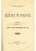 Jezuici w Polsce tom V część II 1906 r.