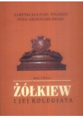 Żółkiew i jej kolegiata. Zabytki kultury Polskiej poza granicami kraju