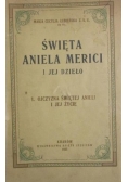 Święta Aniela Merici i jej dzieło, 1935 r.