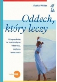 Oddech który leczy