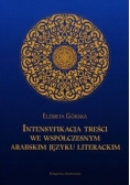 Intensyfikacja treści we współczesnym arabskim języku literackim