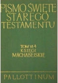 Pismo Święte Starego Testamentu Tom VI część 4