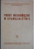 Próby mechaniczne w spawalnictwie