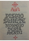 Pismo Święte .Nowego Testamentu