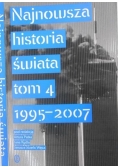 Najnowsza historia świata 1995 -2007, tom IV