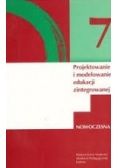 Projektowanie i modelowanie edukacji zintegrowanej
