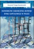 Ekonomiczne ograniczenia rozwoju rynku kapitałowego w Polsce