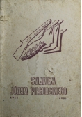 Szlakiem Józefa Piłsudskiego 1914 1939