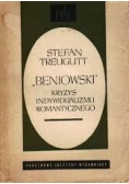 Beniowski. Kryzys indywidualizmu romantycznego