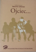 Ojciec...