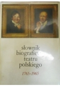 Słownik biograficzny teatru polskiego 1765-1965