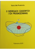 O szeregach czasowych i ich prognozowaniu
