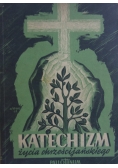 Katechizm życia Chrześcijańskiego -1949