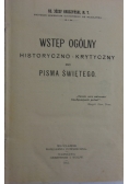 Wstęp ogólny historyczno - krytyczny do Pisma Świętego 1915 r.