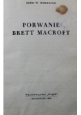 Porwanie Brett Macroft