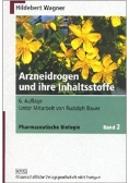Arzneidrogen und ihre Inhaltsstoffe