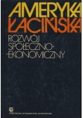 Ameryka Łacińska rozwój społeczno ekonomiczny