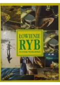 Łowienie ryb. Techniki wędkarskie