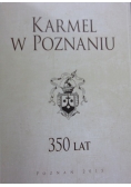 Karmel w Poznaniu 350 lat