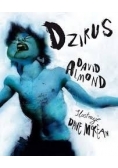 Dzikus, nowa