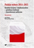 Polskie wybory 2014 - 2015 Tom 1